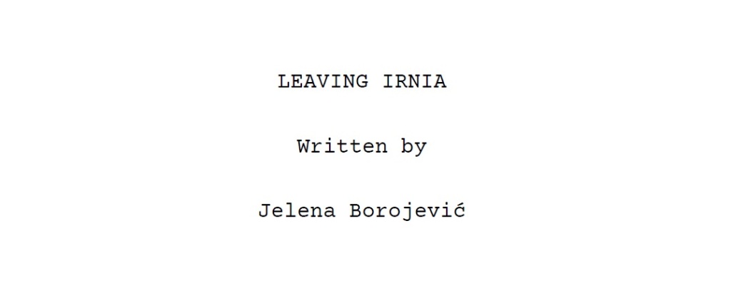 “Leaving Irnia” by Jelena Borojevic