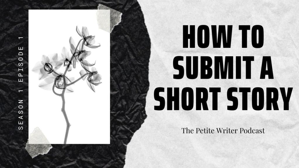 S1 E1 How to Submit a Short Story – from the Perspective of the Reader